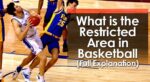 What’s the Restricted Space in Basketball (Full Clarification)