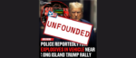 Posts Misrepresent Police Experiences Previous Trump Rally in New York – FactCheck.org