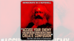 Karl Marx Stated, ‘Accuse Your Enemy of What You Are Doing’?