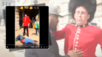 Video Exhibits a King’s Guard Punching Man for Harassing Him?